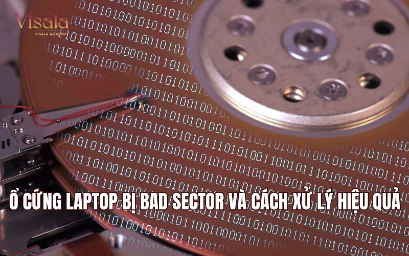Ổ Cứng Laptop Bị Bad Sector Và Cách Xử Lý Hiệu Quả