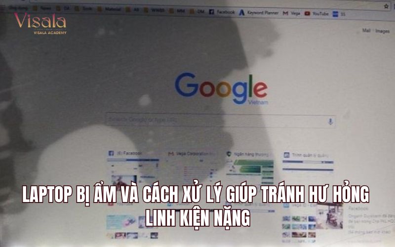 Laptop Bị Ẩm Và Cách Xử Lý Giúp Tránh Hư Hỏng Linh Kiện Nặng